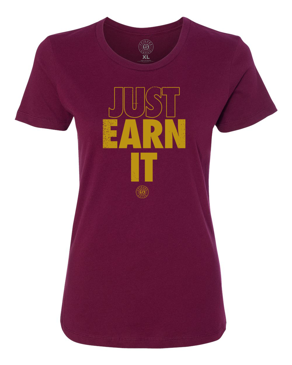 7FS JUST EARN IT - Maroon/Gold